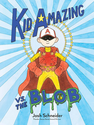 cover image of Kid Amazing vs. the Blob